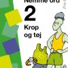 Krop og tøj ORD miniløk fra 6 år.